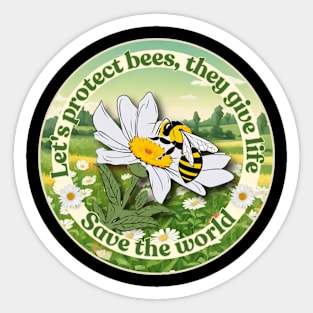 Let's protect bees Sticker